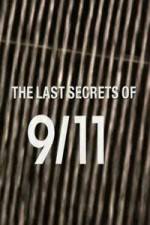 Watch The Last Secrets of 9/11 Myflixer