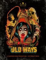 Watch The Old Ways Myflixer