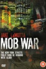 Watch Mob War Myflixer