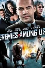 Watch Enemies Among Us Myflixer