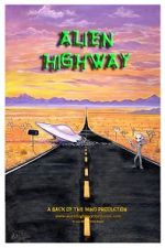 Watch Alien Highway Myflixer