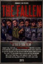 Watch The Fallen A Halo Fan Film Myflixer