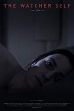 Watch The Watcher Self Myflixer