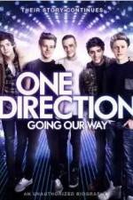 Watch One Direction: Going Our Way Myflixer