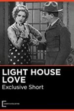 Watch Lighthouse Love Myflixer