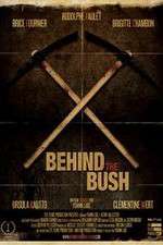 Watch Behind the Bush Myflixer