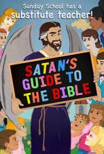Watch Satan\'s Guide to The Bible Myflixer