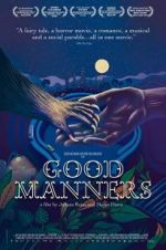 Watch Good Manners Myflixer