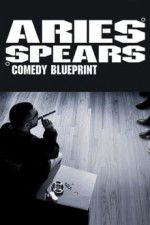 Watch Aries Spears: Comedy Blueprint Myflixer