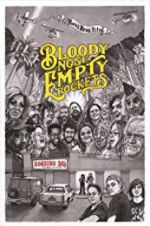 Watch Bloody Nose, Empty Pockets Myflixer