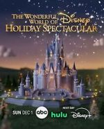 Watch The Wonderful World of Disney: Holiday Spectacular (TV Special 2024) Myflixer