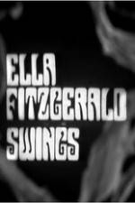 Watch Ella Fitzgerald Swings Myflixer
