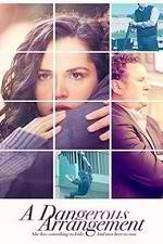 Watch Dangerous Arrangement Myflixer