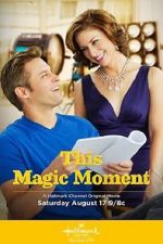 Watch This Magic Moment Myflixer
