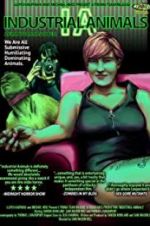Watch Industrial Animals Myflixer