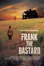 Watch Frank the Bastard Myflixer