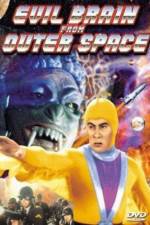 Watch Evil Brain from Outer Space Myflixer