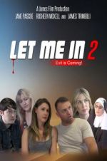 Watch Let Me in 2 Myflixer