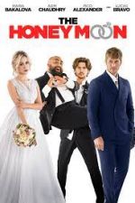 Watch The Honeymoon Myflixer