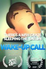 Watch Wake-Up Call Myflixer