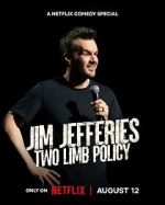 Watch Jim Jefferies: Two Limb Policy Myflixer