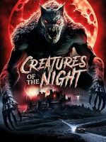 Watch Creatures of the Night Myflixer