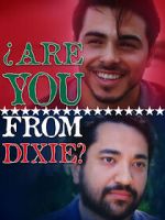Watch Are You from Dixie? Myflixer