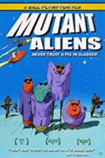 Watch Mutant Aliens Myflixer