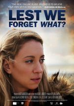 Watch Lest We Forget What? Myflixer