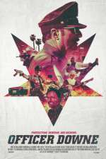 Watch Officer Downe Myflixer