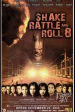 Watch Shake Rattle and Roll 8 Myflixer