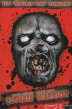 Watch Zombie Warrior Myflixer