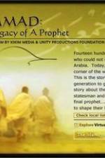 Watch Muhammad Legacy of a Prophet Myflixer