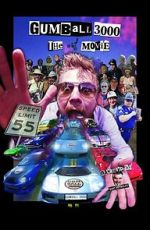 Watch Gumball 3000: The Movie Myflixer