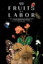 Watch Fruits of Labor Myflixer