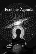 Watch Esoteric Agenda Myflixer