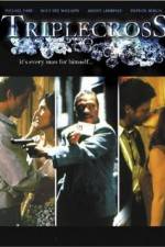 Watch Triplecross Myflixer