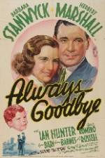 Watch Always Goodbye Myflixer