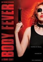 Watch Body Fever Myflixer