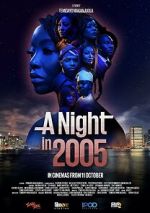 Watch A Night in 2005 Myflixer
