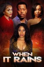 Watch When It Rains Myflixer