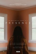 Watch Presence Myflixer