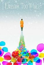 Watch I Dream Too Much Myflixer