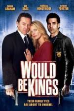 Watch Would Be Kings Myflixer