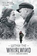 Watch Within the Whirlwind Myflixer