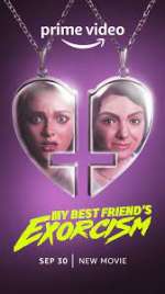 Watch My Best Friend's Exorcism Myflixer