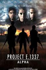 Watch Project E.1337: ALPHA Myflixer