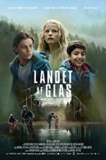 Watch Landet af glas Myflixer