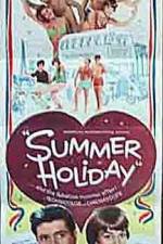 Watch Summer Holiday Myflixer