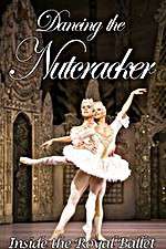 Watch Dancing the Nutcracker: Inside the Royal Ballet Myflixer